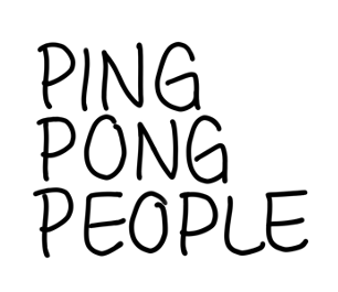 PING PONG PEOPLE - OUT OF THE BOX. INTO THE WORLD.
– Ping Pong People